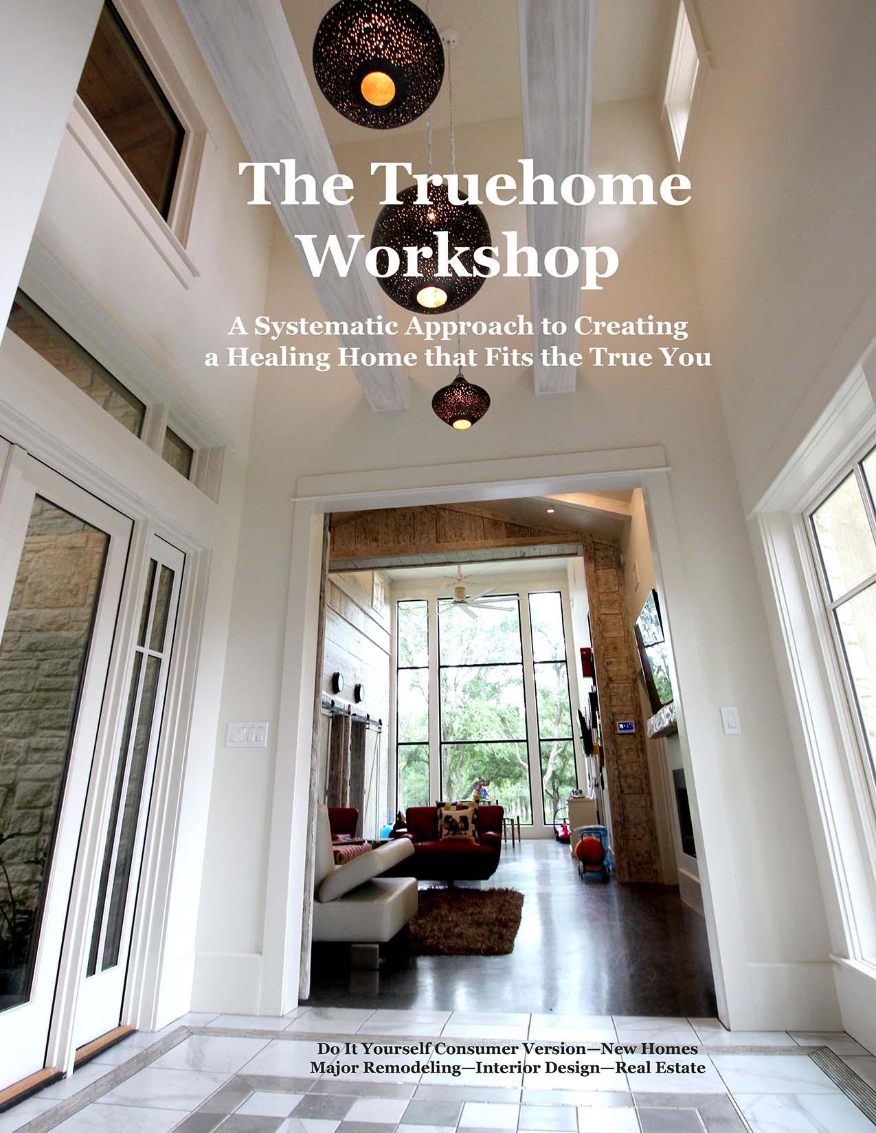 Truehome Workshop